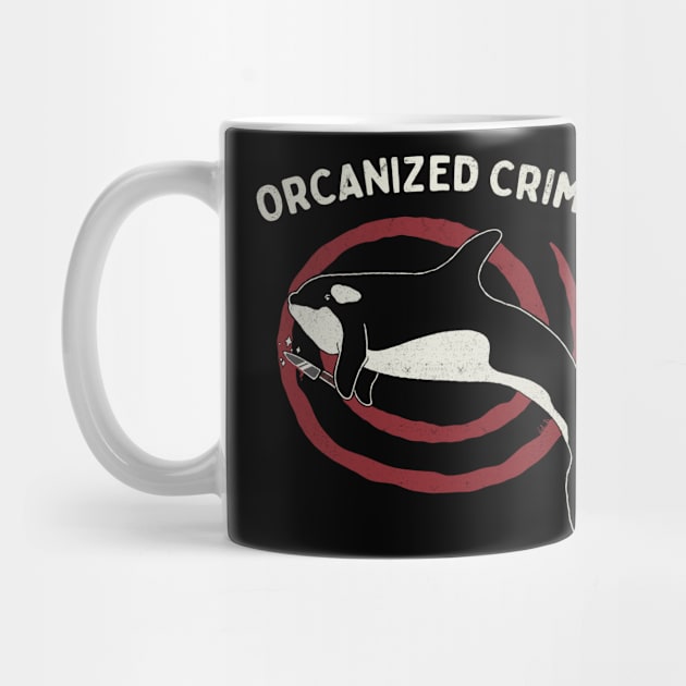 Orcanized Crime by Vickiinmyhead